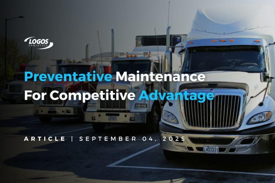 how to eliminate downtime by syncing preventative maintenance with logistics cycles logos logistics