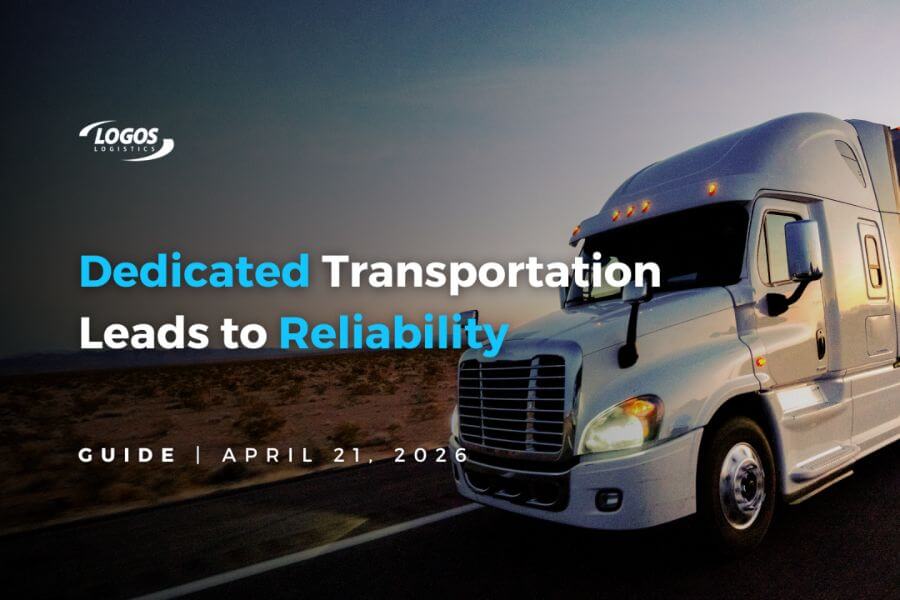 5 Reasons Dedicated Transportation Is Essential in 2026 logos logistics