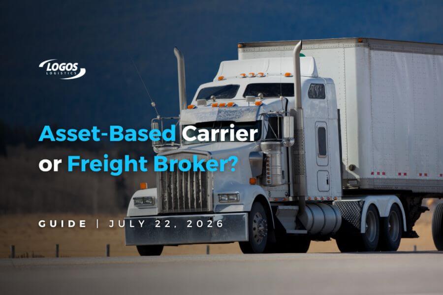 asset-based-carrier-vs-freight-broker-which-is-better-for-your-supply-chain